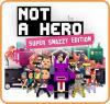 Not a Hero: Super Snazzy Edition